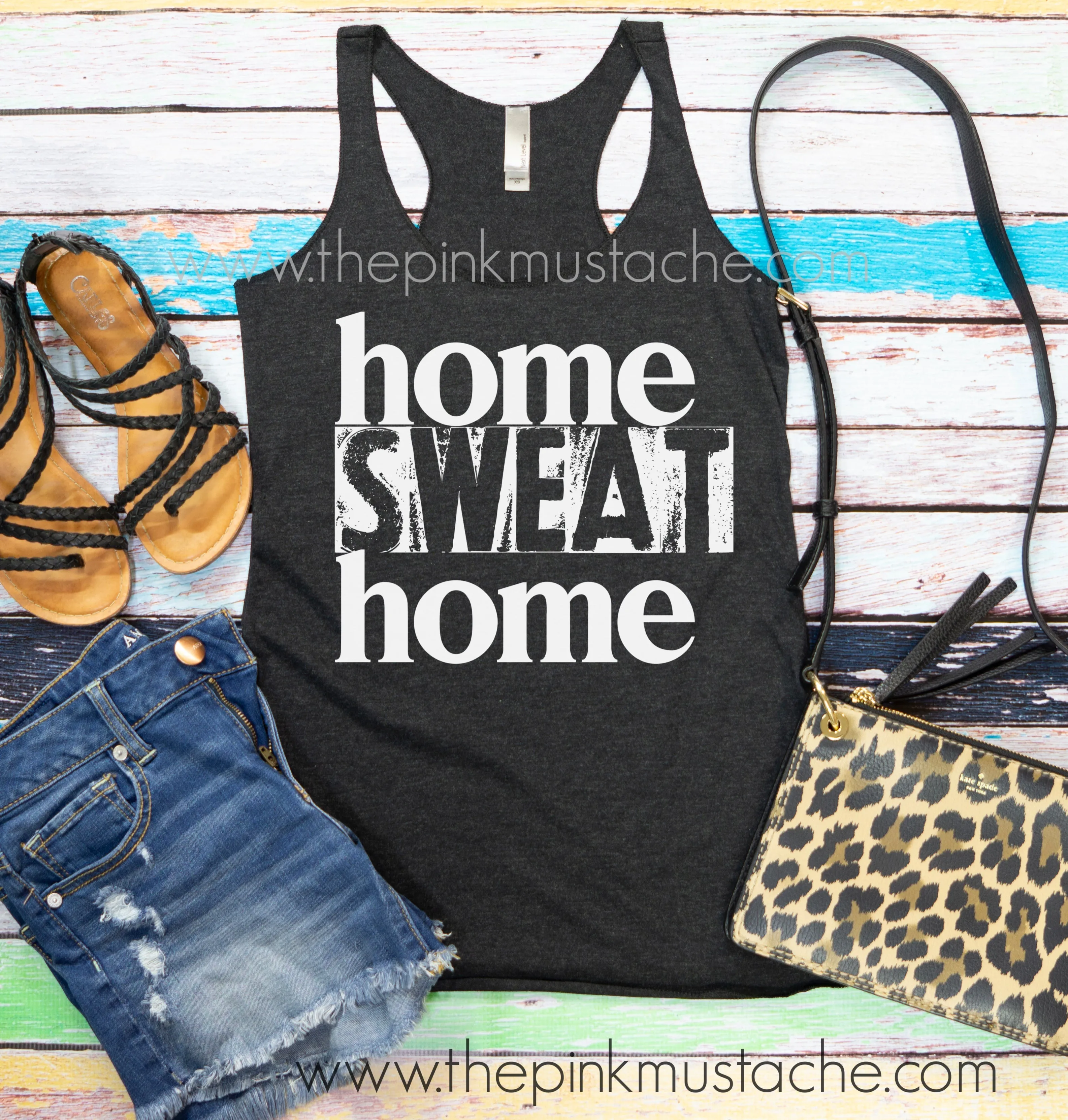 Home Sweat Home - Home Workout Tank / Quarantine Life Tank