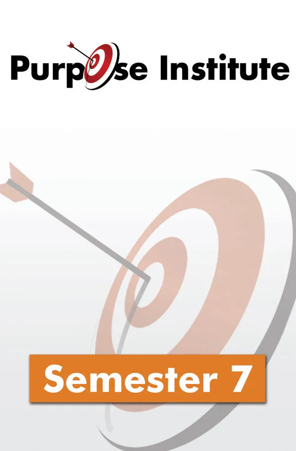 Purpose Institute Required Reading Pack (Semester 7)