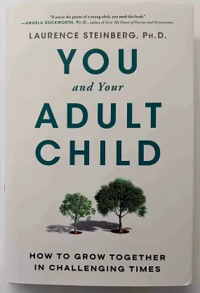 YOU AND YOUR ADULT CHILD - Laurence Steinberg